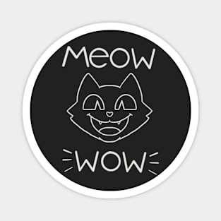 Meow Wow! Magnet